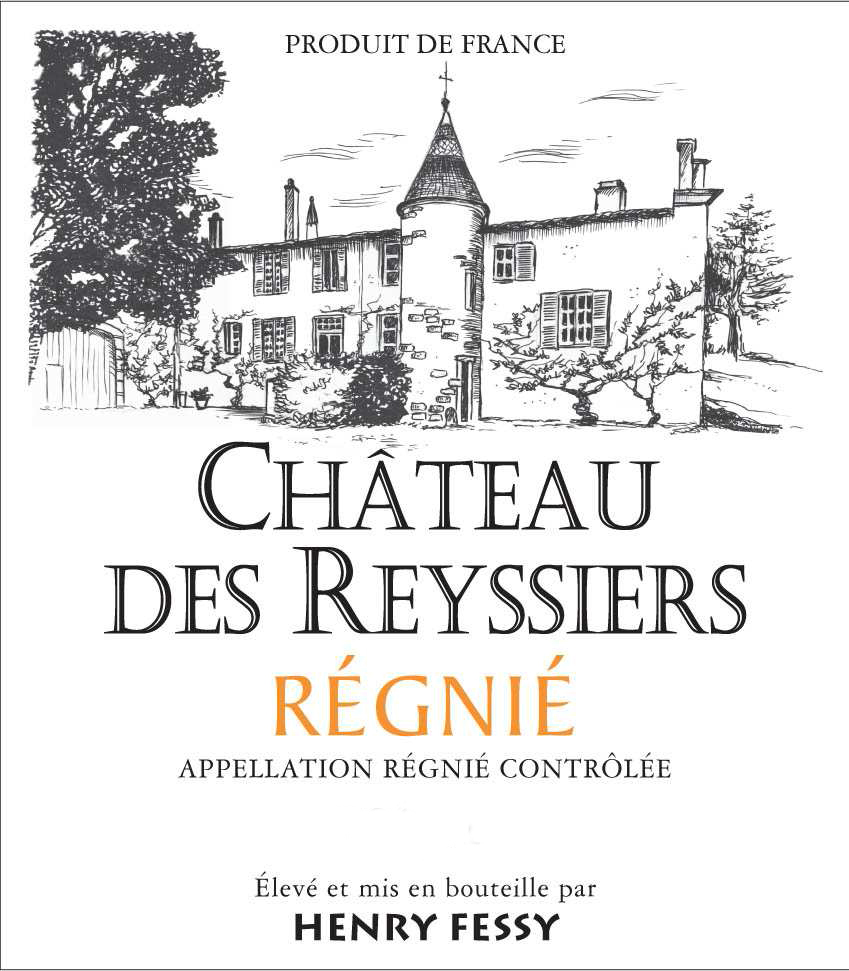 Henry Fessy - Chateau des Reyssiers - Regnie label