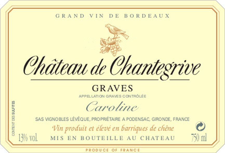 Chateau Chantegrive - Caroline label