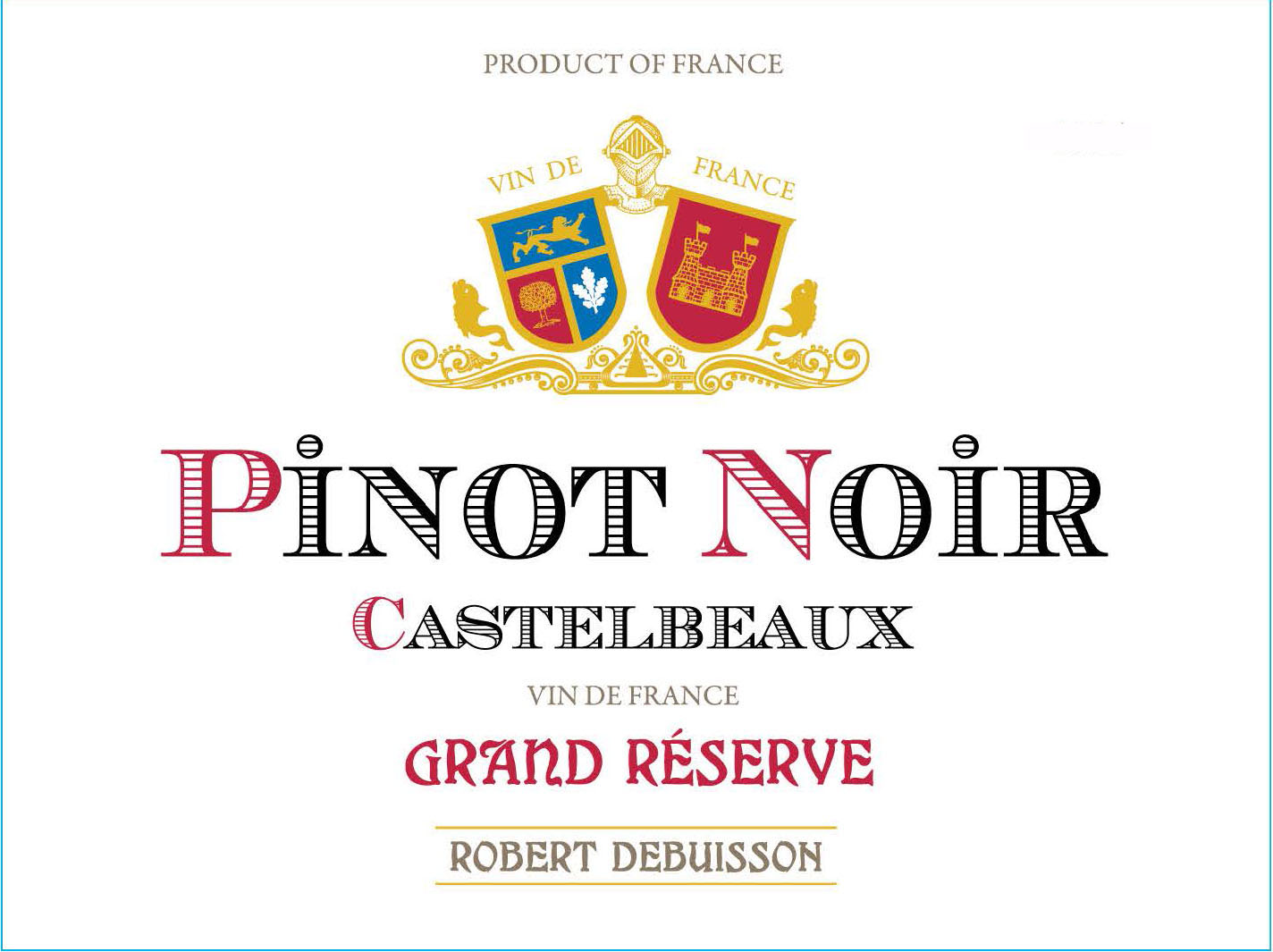 Robert Debuisson - Castelbeaux - Pinot Noir label