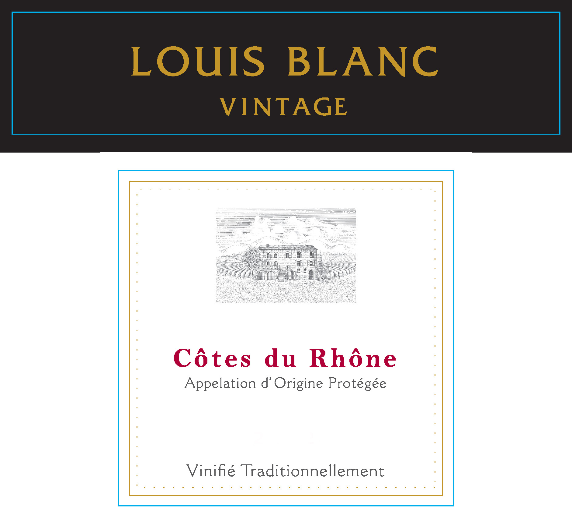 Louis Blanc - Vintage - Cotes du Rhone label