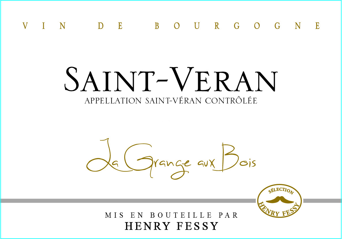 Henry Fessy - Saint-Veran la Grange aux Bois label