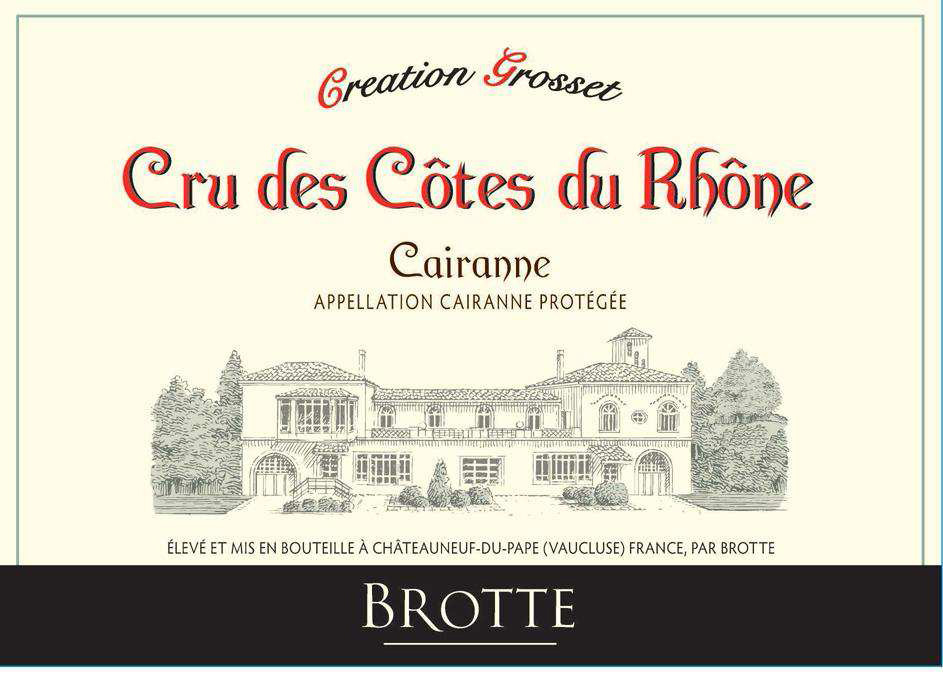 Brotte - Creation Grosset - Cru des Cotes du Rhone label