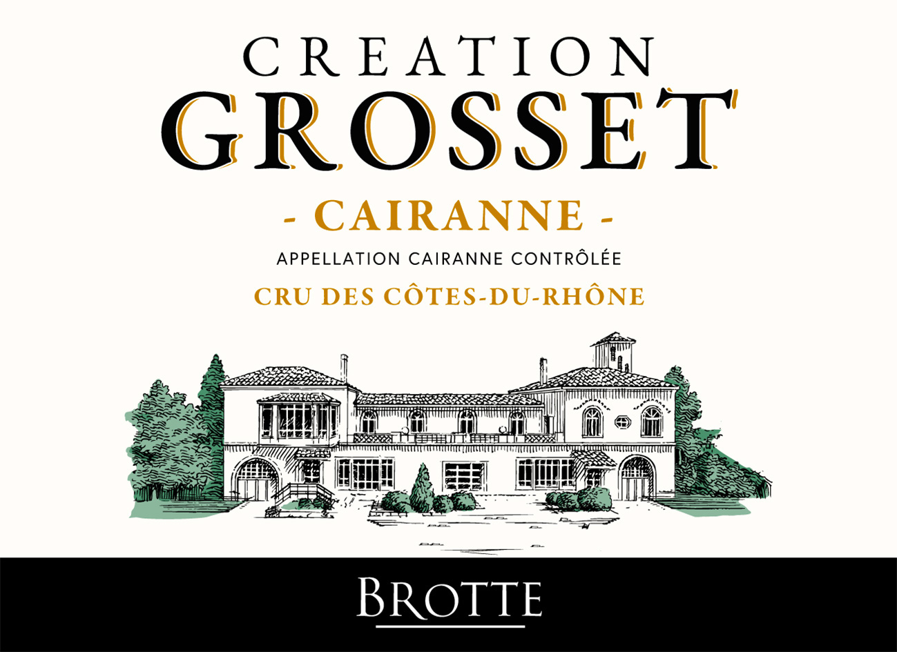 Brotte - Creation Grosset - Cairanne label