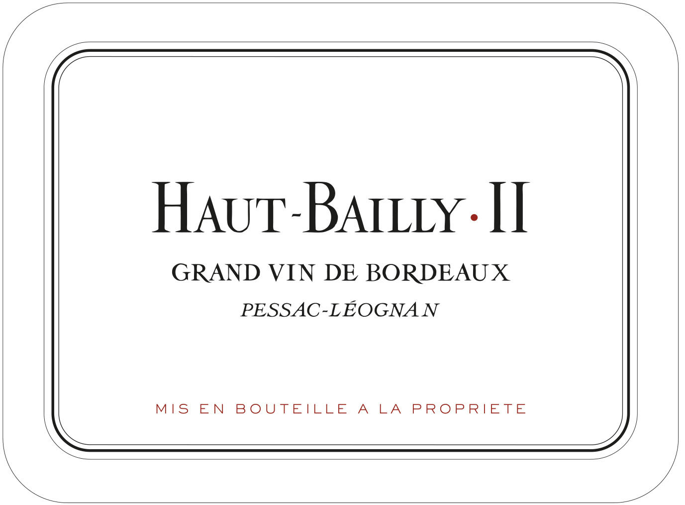 Haut Bailly II label