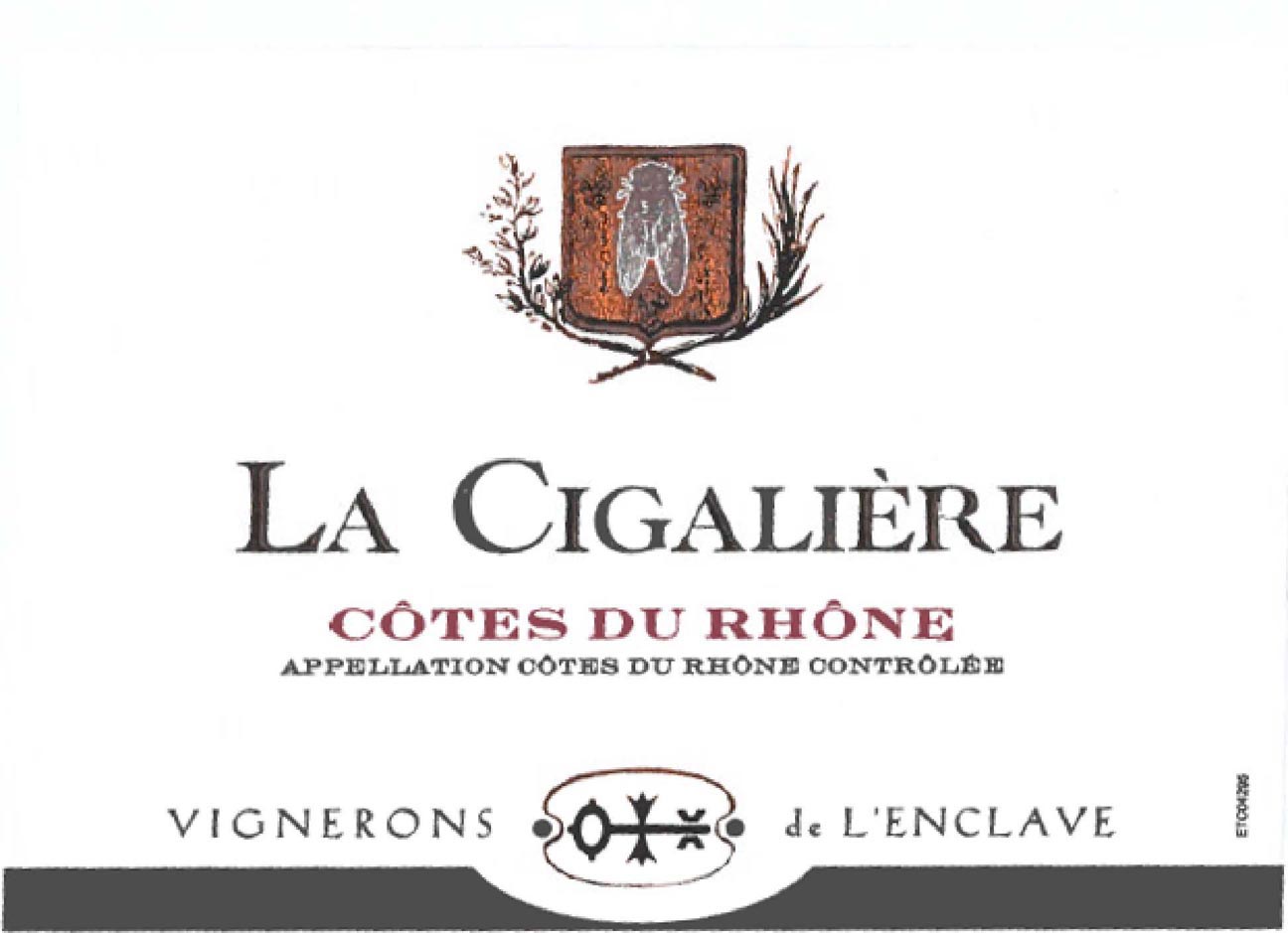 La Cigaliere - Cotes du Rhone label