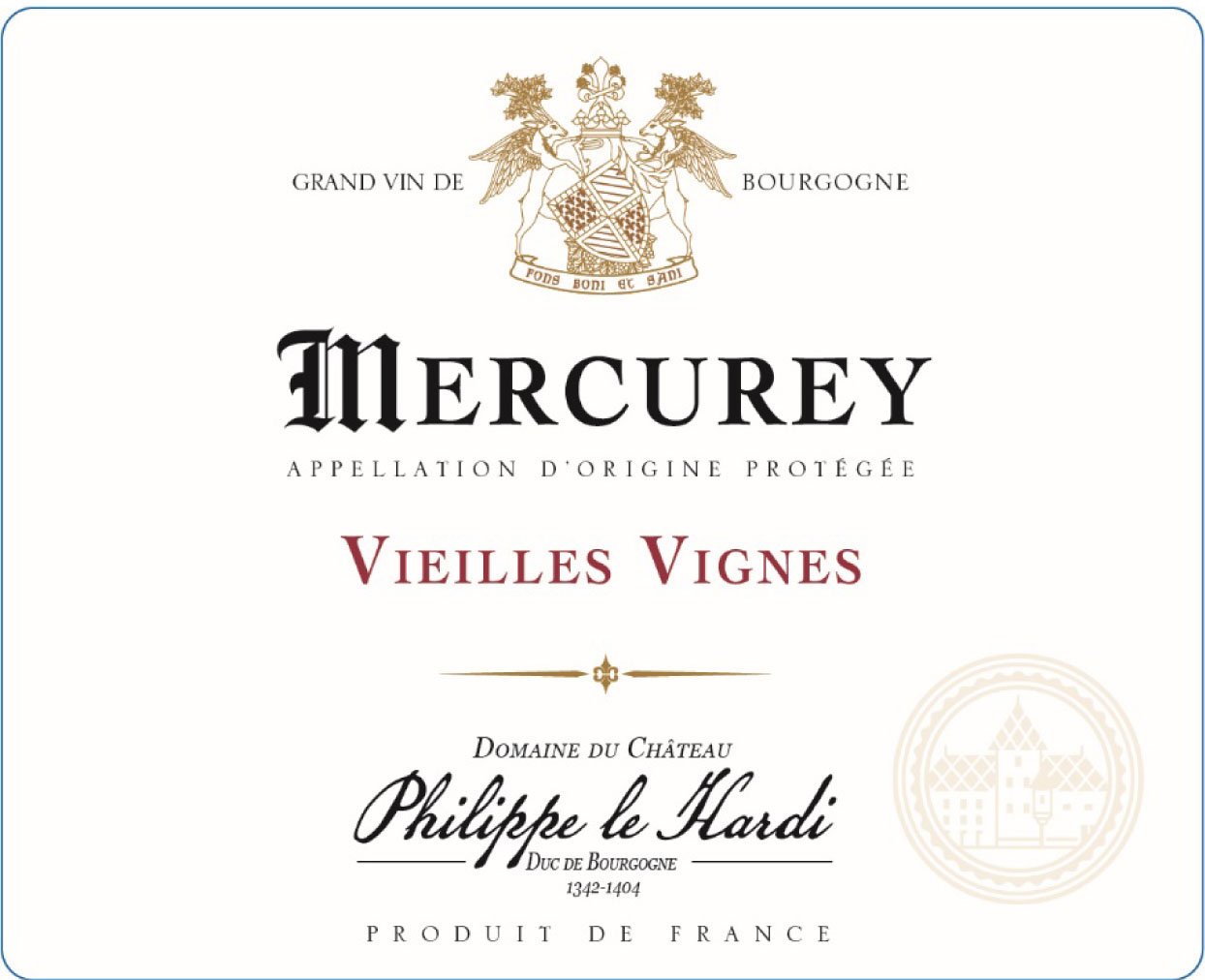 Domaine du Chateau Philippe le Hardi - Mercurey Rouge - Vieilles Vignes label