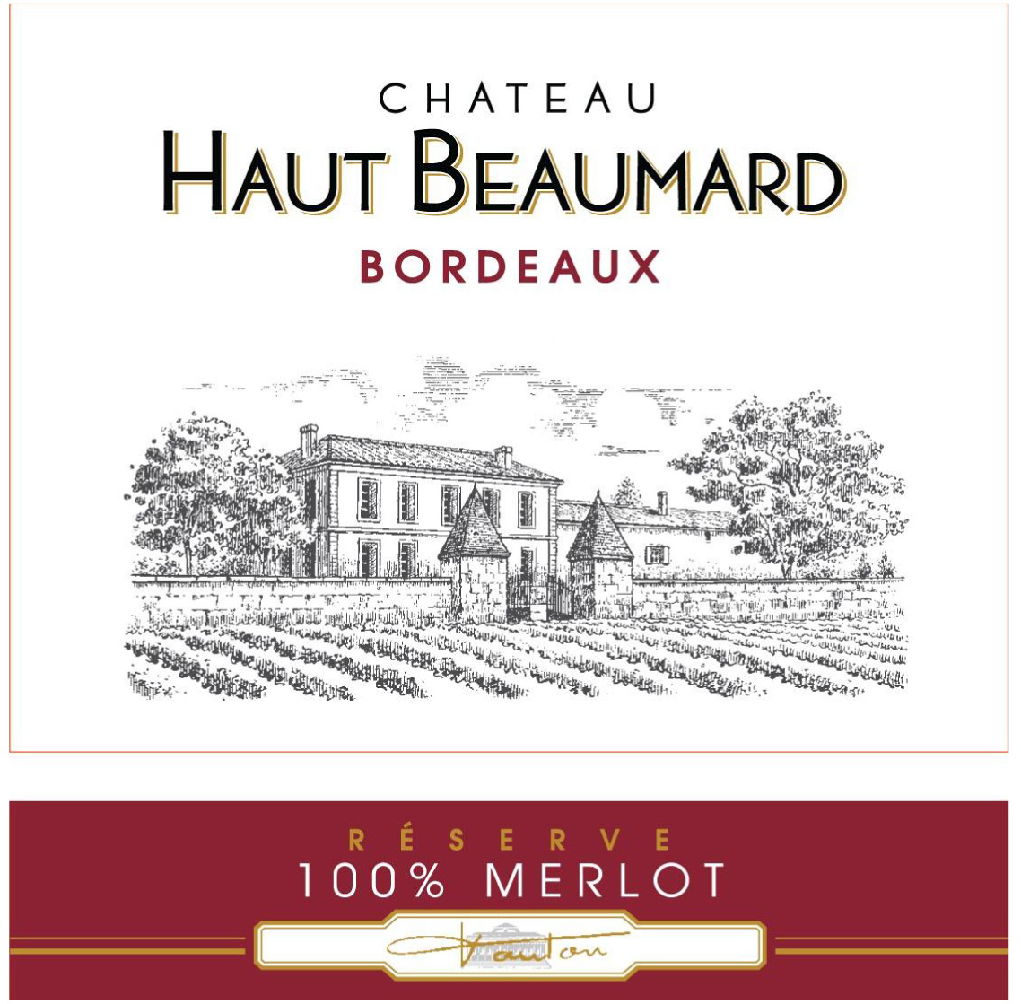 Chateau Haut Beaumard Reserve - Merlot label