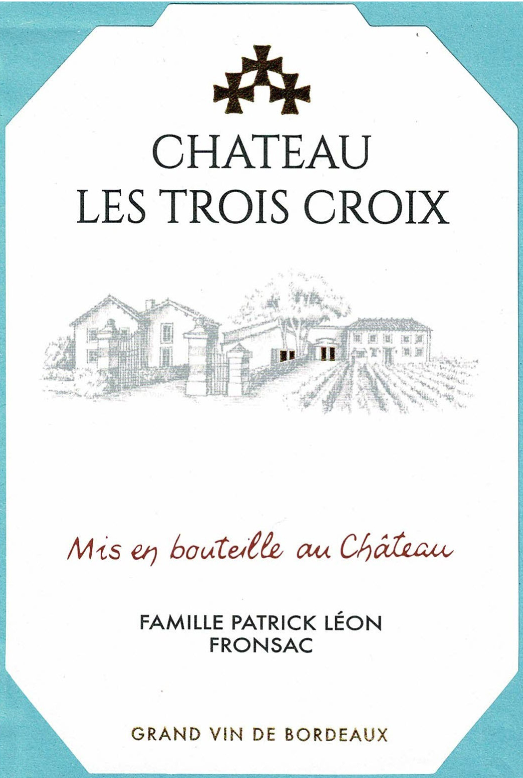 Chateau les Trois Croix label