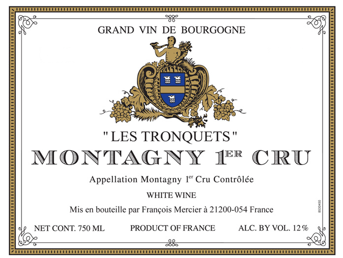 Montagny 1er Cru "Les Tronquets" label