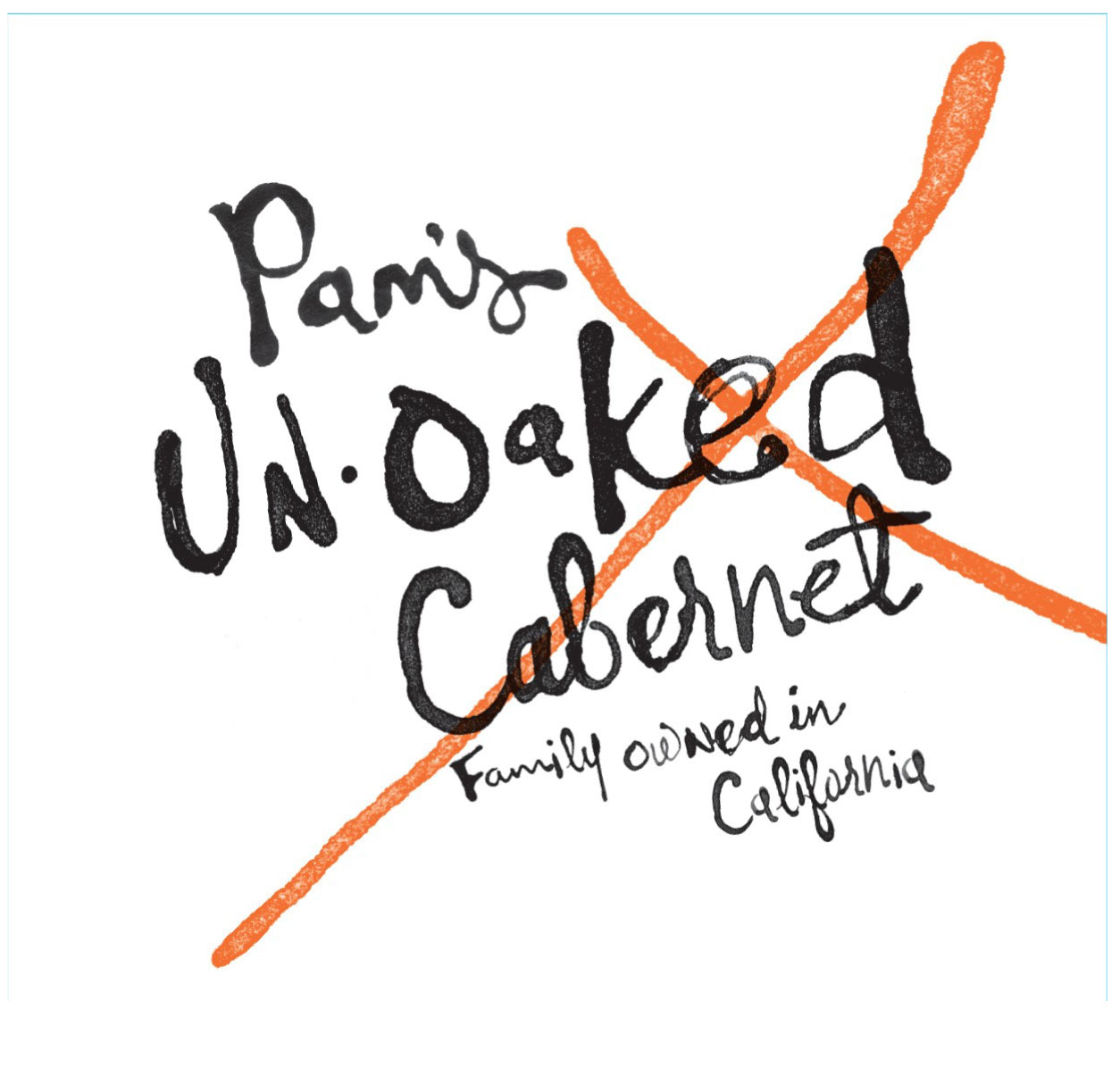 Pam's Un - Oaked Cabernet label
