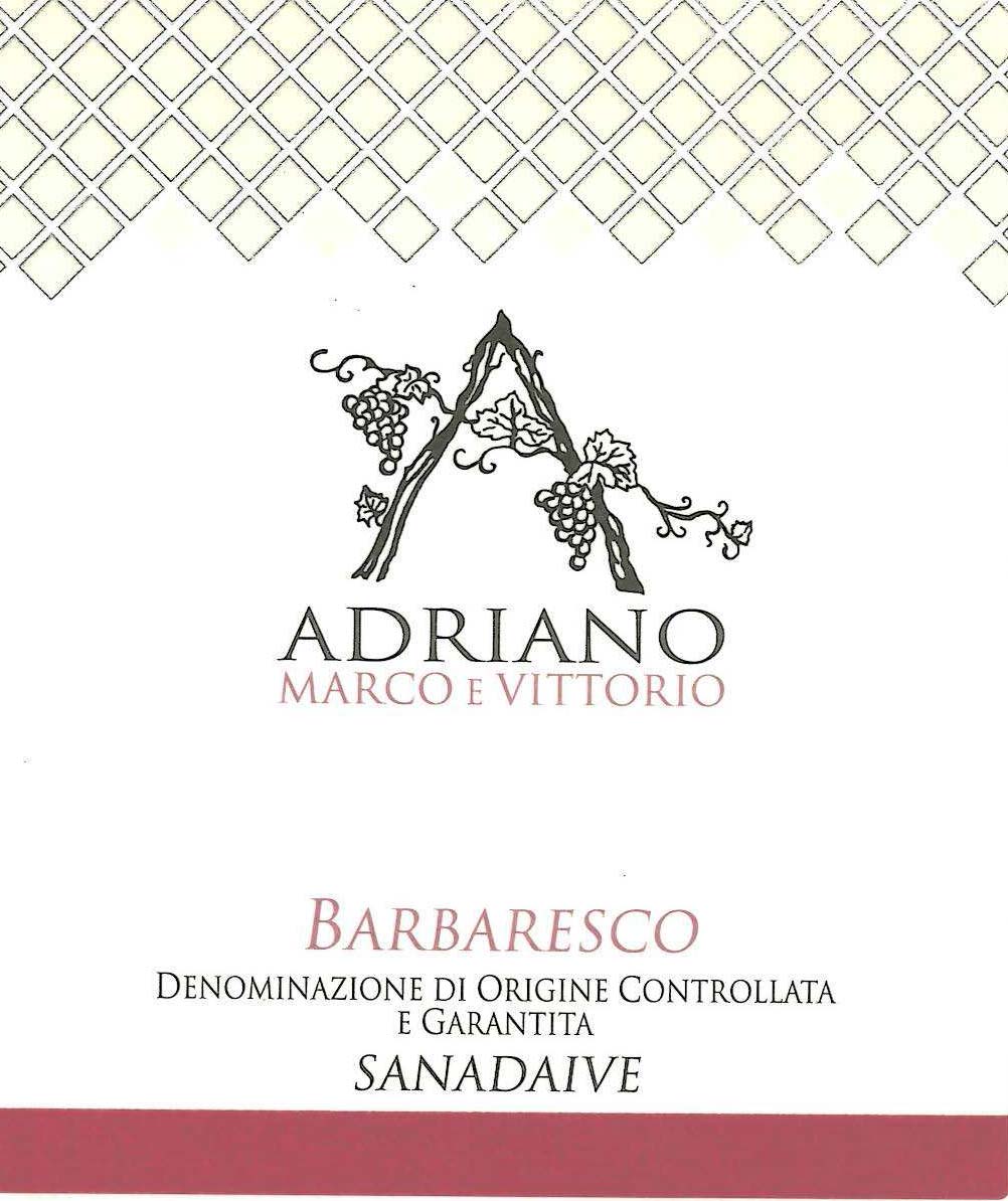 Adriano Marco E Vittorio - Barbaresco Sanadaive label