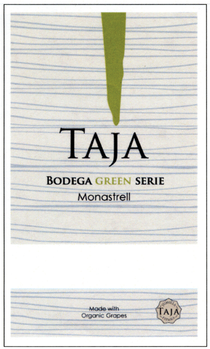 Taja - Bodega Green Serie label