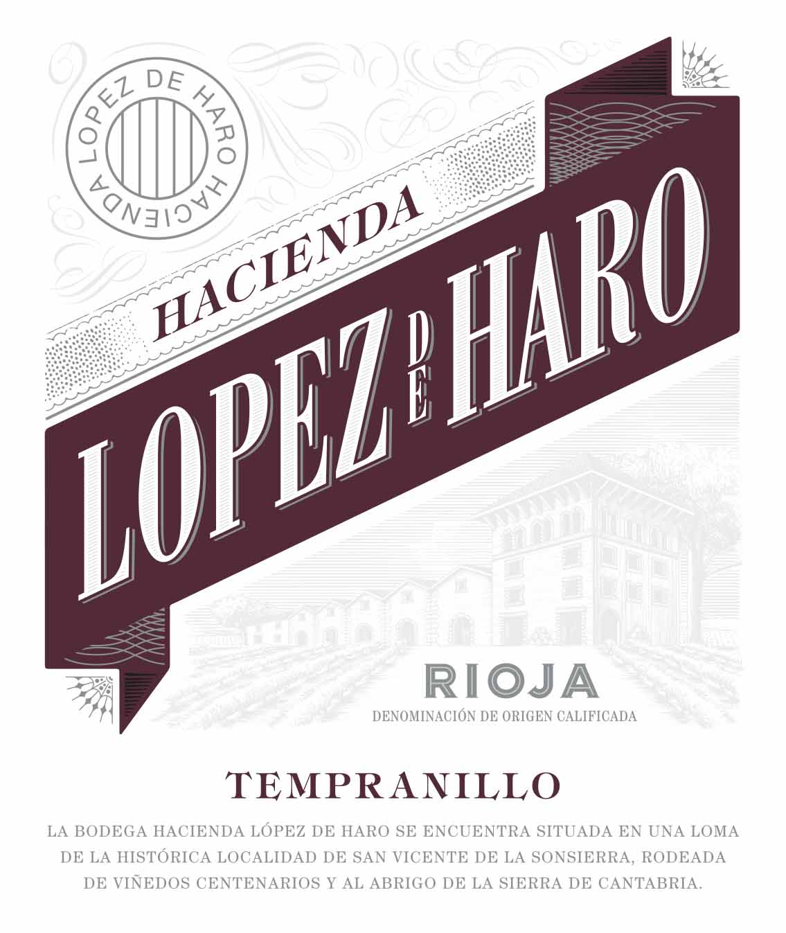 Hacienda Lopez de Haro - Tempranillo label