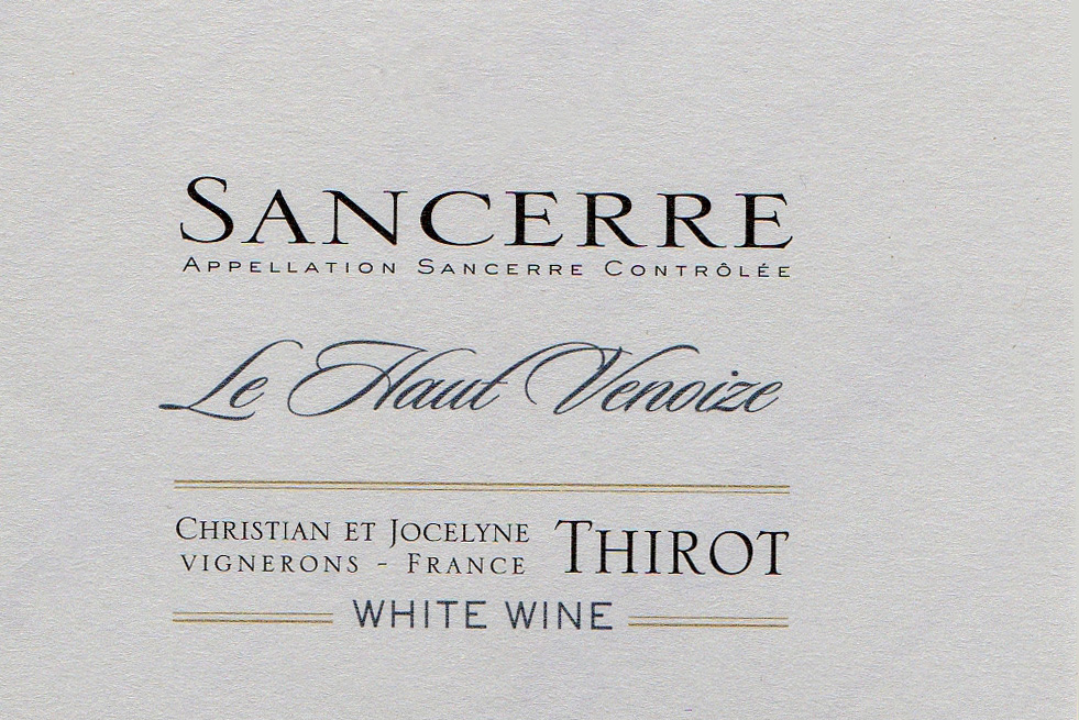 Christian & Jocelyne Thirot - Sancerre Le Haut Venoize label