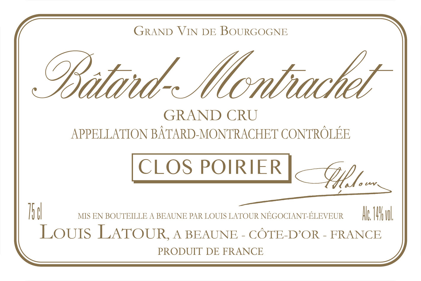 Louis Latour - Batard Montrachet Grand Cru - Clos Poirier - White label