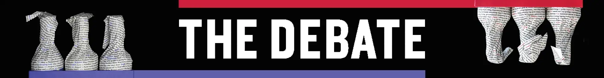 The Debate