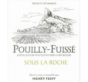 Henry Fessy - Pouilly-Fuisse - Sous La Roche label