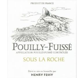 Henry Fessy - Pouilly-Fuisse - Sous La Roche label