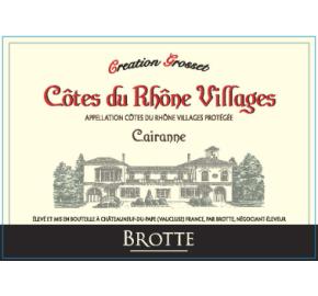 Brotte - Creation Grosset - Cru des Cotes du Rhone label