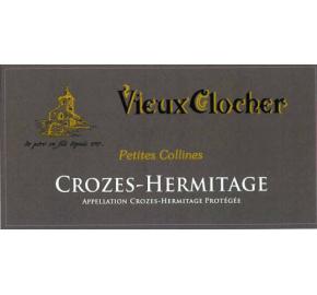 Vieux Clocher - Crozes Hermitage - Petites Collines label