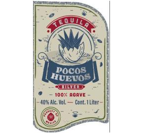 Pocos Huevos Silver Tequila label