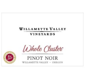 Willamette Valley Vineyards - Pinot Noir - Whole Cluster label