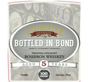 Filibuster - Bottled in Bond - Straight Bourbon Whiskey label