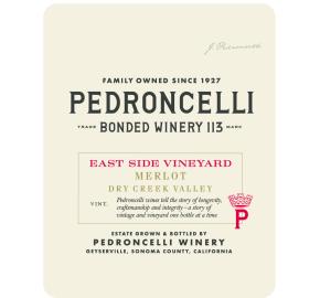 Pedroncelli - Merlot - East Side Vineyards label