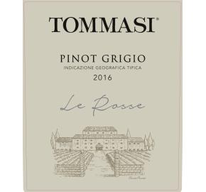 Tommasi - Le Rosse - Pinot Grigio label