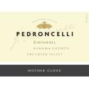 Pedroncelli - Zinfandel - Mother Clone