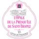L'Opale de La Presqu'ile de St Tropez Provence - Rose label