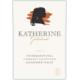 Katherine Goldschmidt - Cabernet Sauvignon - Stonemason Hill label