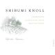 Shibumi Knoll - Chardonnay RRV label