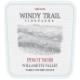 Windy Trail Vineyards - Oregon Willamette Valley Pinot Noir label