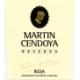 Martin Cendoya - Rioja - Reserva label