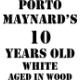 Maynard's 10 Years Old White Port label